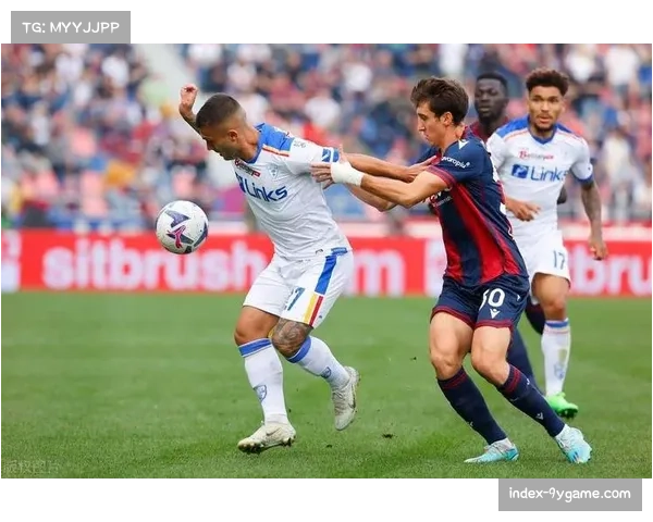 意甲联赛黑马球队续航力待考 科莫博洛尼亚需挺过三线作战期